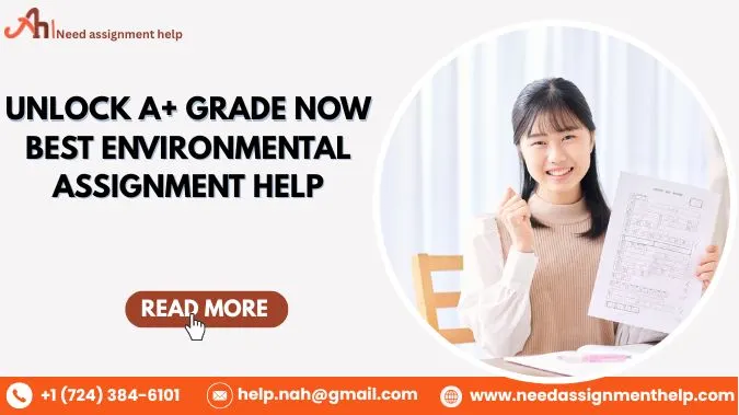 Unlock A+ Grade Now | Best Environmental Assignment Help